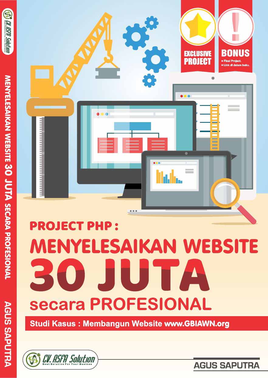 Project PHP Menyelesaikan Website 30 Juta secara Profesional
