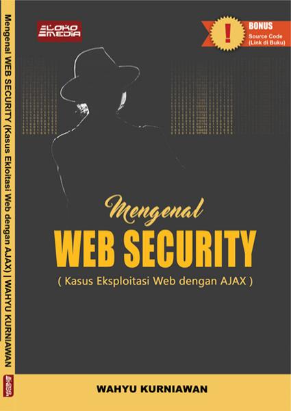 Mengenal Web Security - Kasus Eksploitasi Web dengan Ajax
